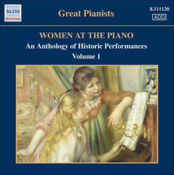 CD Various: Women At The Piano: An Anthology Of Historic Performances, Volume 1 (1926-1952)