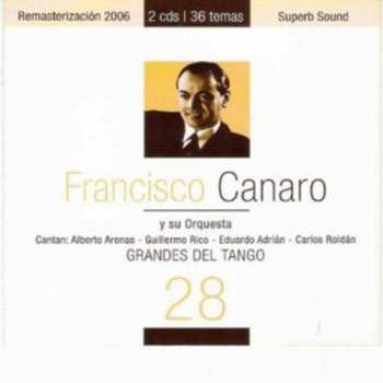 Album Canaro,francisco: Grandes Del Tango 28