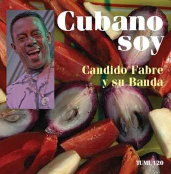 CD Candido Fabre Y Su Banda: Cubano Soy