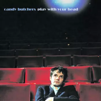 Candy Butchers: Play With Your Head