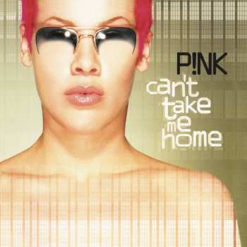2LP P!NK: Can't Take Me Home 