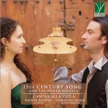 15th Century Song And The Bowed Vihuela