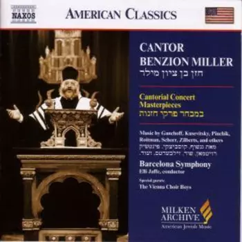 Cantor Benzion Miller Sings Cantorial Concert Masterpieces
