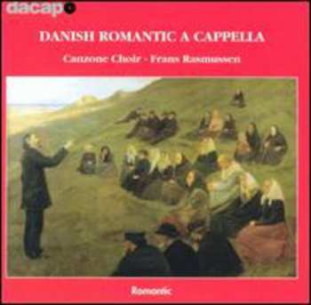 CD Canzone Koret: Danish Romantic A Cappella