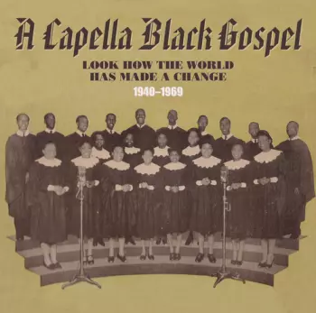Capella Black Gospel 1940-1969 / Various: Capella Black Gospel 1940