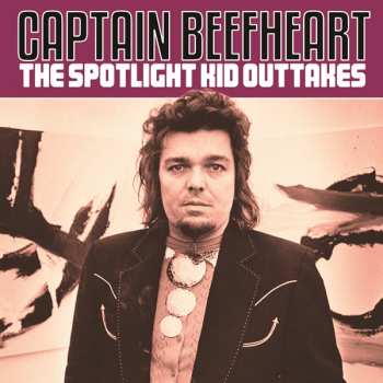 CD Captain Beefheart: The Spotlight Kid Outtakes 