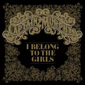 I Belong To The Girls