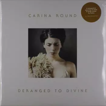 Deranged To Divine