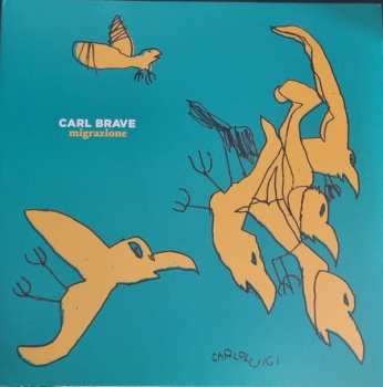 2LP Carl Brave: Migrazione LTD