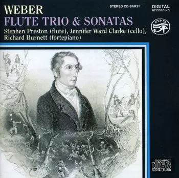 Carl Maria von Weber: Flute Trio & Sonatas