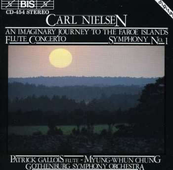 CD Göteborgs Symfoniker: An Imaginary Journey To The Faroe Islands / Flute Concerto / Symphony No. 1