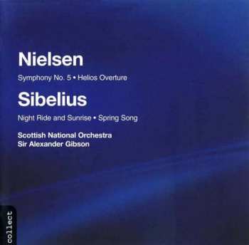 CD Jean Sibelius: Nielsen: Symphony No. 5, Helios Overture; Sibelius: Night Ride and Sunrise