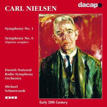 Album Michael Schønwandt: Symphonies Nos. 1 & 6 / Schønewandt