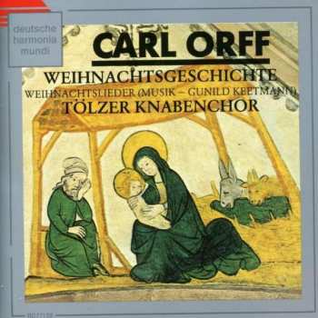 CD Carl Orff: Weihnachtsgeschichte / Weihnachtslieder