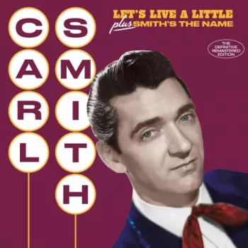Let's Live A Little + Smith's The Name