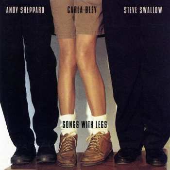 Album Steve Swallow: Songs With Legs