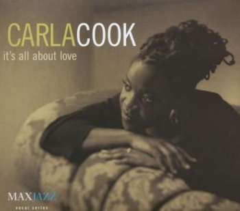 CD Carla Cook: It's All About Love