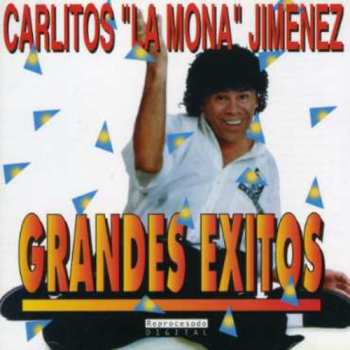 Album Carlos "La Mona" Jiménez: Grandes Exitos