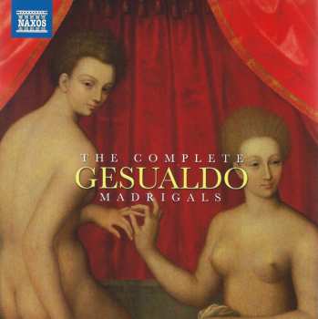 7CD/Box Set Carlo Gesualdo: The Complete Madrigals