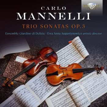 2CD Carlo Mannelli: Triosonaten Op.3 Nr.1-12