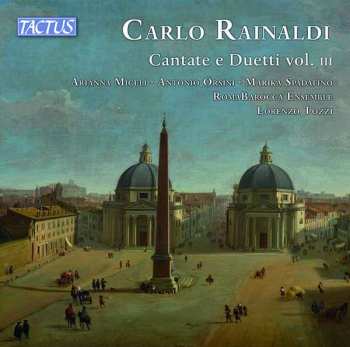 CD Carlo Rainaldi: Cantate  E Duetti Vol. III