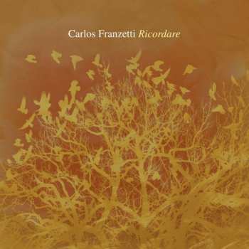 Album Carlos Franzetti: Ricordare