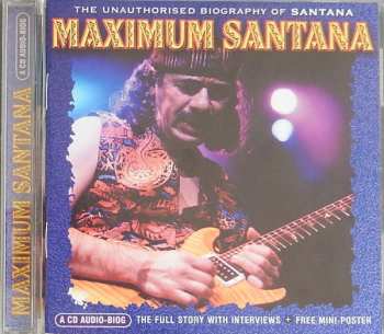 CD Carlos Santana: Maximum Santana (The Unauthorised Biography Of Santana)