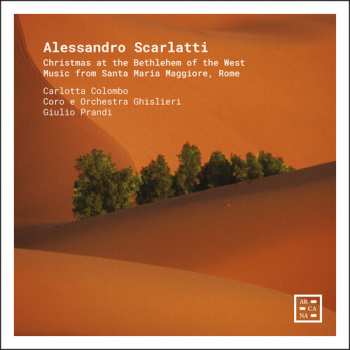 Album Carlotta Colombo: Scarlatti: Christmas At The Bethlehem Of The West