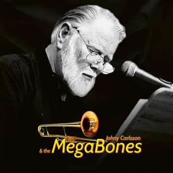 Album Carlsson,johny & The Megabones: Johny Carlsson & The Megabones