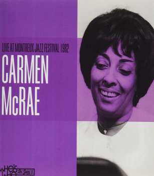 Album Carmen McRae: Live At The Montreaux Jazz Festival 1982