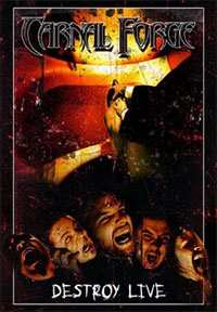 Album Carnal Forge: Destroy Live