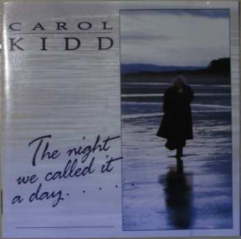 CD Carol Kidd: The Night We Called It A Day....
