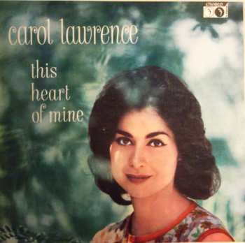 LP Carol Lawrence: This Heart Of Mine