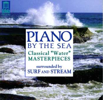 Album Carol Rosenberger: Piano By The Sea: Water Masterpieces