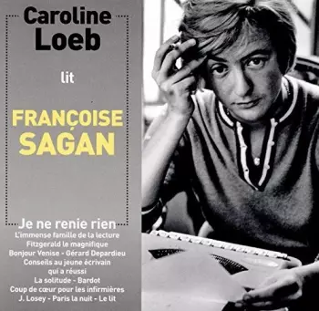 Caroline Loeb: Lit Françoise Sagan