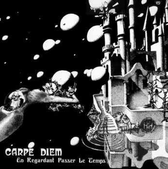 Carpe Diem: En Regardant Passer Le Temps