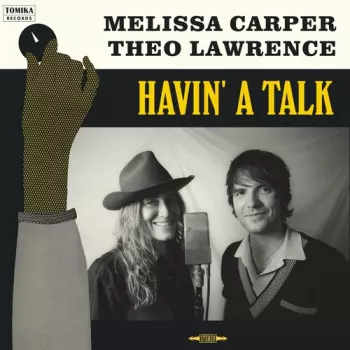 Carper,melissa / Lawrence,theo: Havin' A Talk