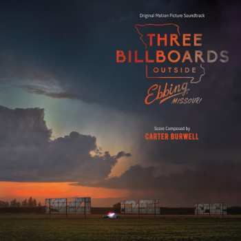 LP Carter Burwell: Three Billboards Outside Ebbing, Missouri (Original Motion Picture Soundtrack)