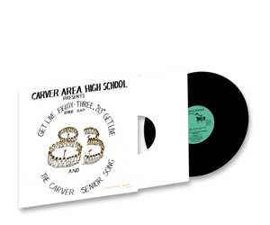 LP Carver High: Get Live '83 (The Senior Rap)
