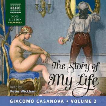 Album Casanova,giacomo / Wickham,peter: Story Of My Life Volume 2