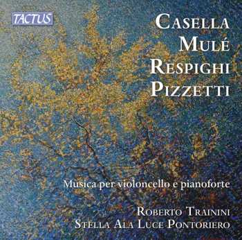 CD Casella / Respighi / Trainini: Music For Cello & Piano