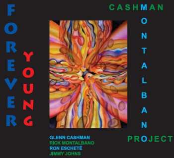 Album Cashman-montalbano Project: Forever Young