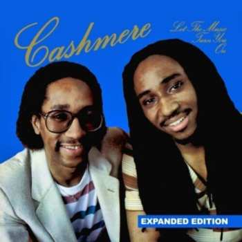 Album Cashmere: Let The Music Turn You On