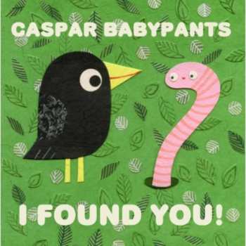Album Caspar Babypants: I Found You!