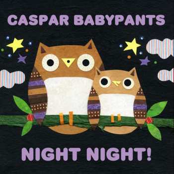 CD Caspar Babypants: Night Night!