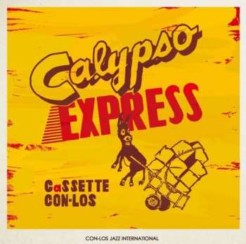 Album Cassette Con-Los: Calypso Express