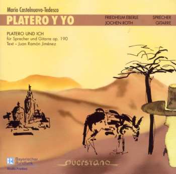 Album Castelnuovo-tedesco / Eberle / Roth: Platero Y Yo
