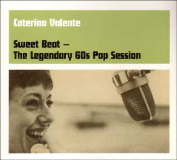 CD Caterina Valente: Sweet Beat - The Legendary 60s Pop Session