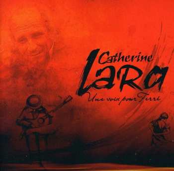 Album Catherine Lara: Une Voix Pour Ferré