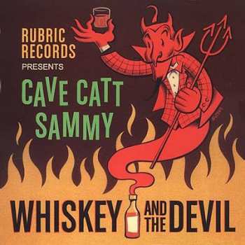 CD Cave Catt Sammy: Whiskey And The Devil